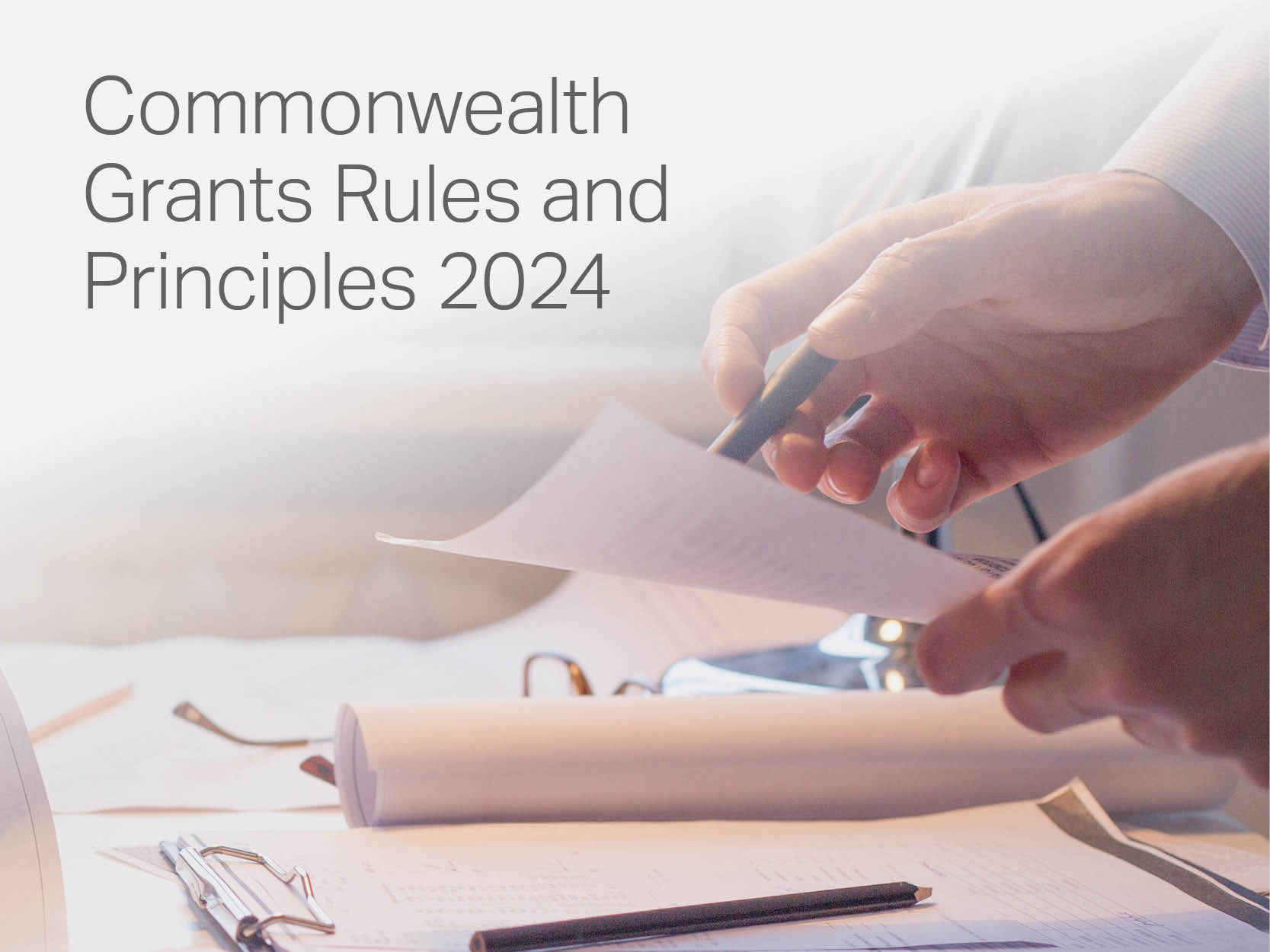 Commonwealth Grants Rules and Principles 2024
