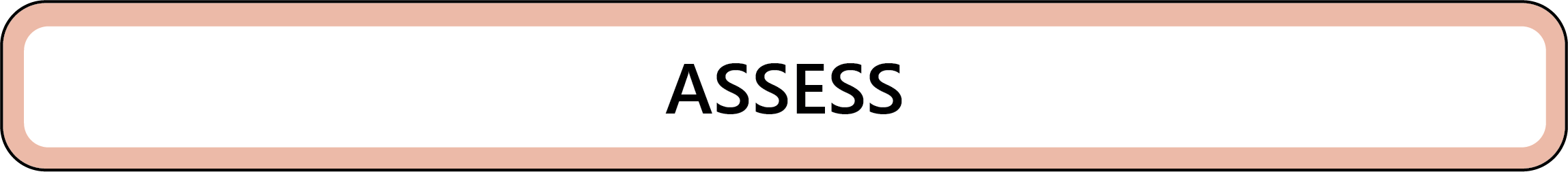 Assess