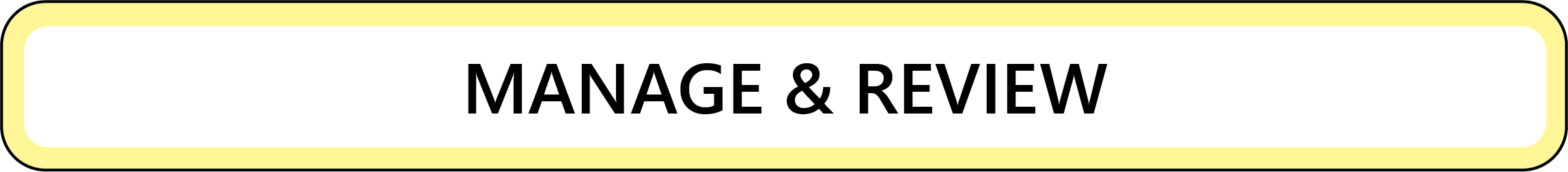 Manage and review