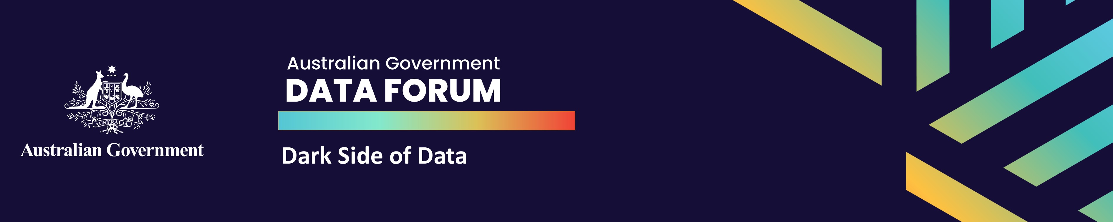 2026 Australian Government Data Forum - Dark Side of Data