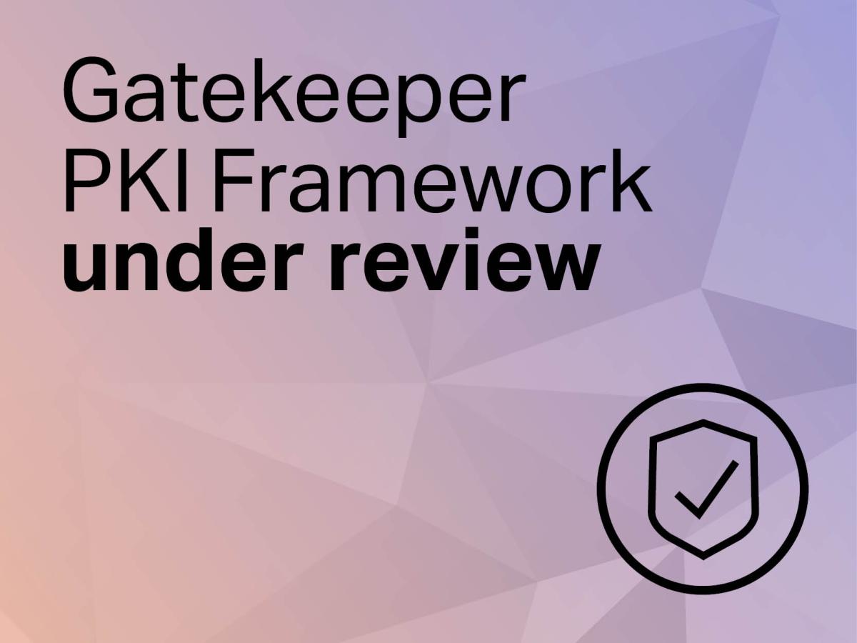 Have your say on the Gatekeeper PKI Framework
