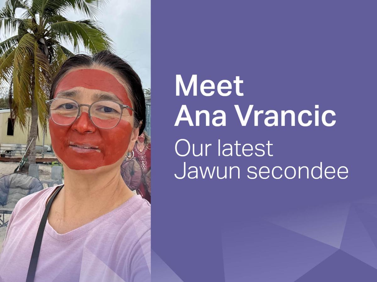 Meet Ana Vrancic our latest Jawnun secondee