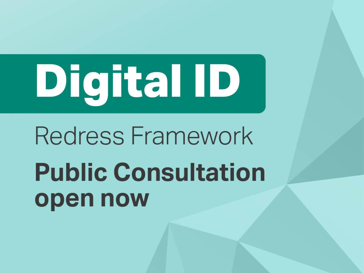 Digital ID redress framework public consultation open now